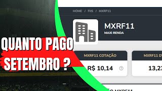 MXRF11 quanto pagou de dividendo em setembro de 2024 E quanto rende 1000 cotas nele hoje [upl. by Yrffej]