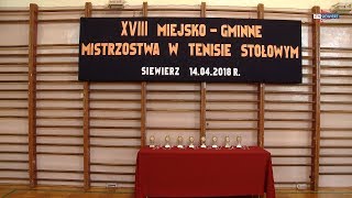 SIEWIERZ  XVIII MiejskoGminne Mistrzostwa w Tenisie Stołowym [upl. by Fabio228]