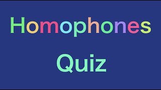 Homophones Common Confused Homophones Confusing Words Quiz  English Grammar Test  ESL [upl. by Alessandra]