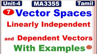 Random Process and Linear AlgebraUnit 4 Vector Spaces Linearly Independent and Dependent Vectors [upl. by Sander]