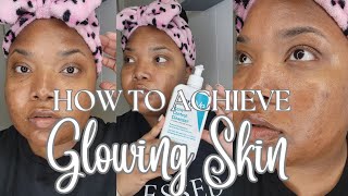 How to Achieve Glowing Skin [upl. by Kunz]