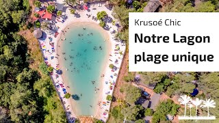 Krusoe Chic et son lagonplage [upl. by Lorrimer]