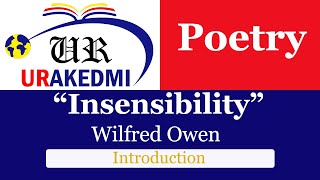 Insensibility IntroductionWilfred OwenWar PoetryBritish Poetry Literature [upl. by Doraj]