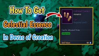 How To Get Celestial Essence In Devas of Creation Roblox  Celestial Essence Location [upl. by Sammer488]