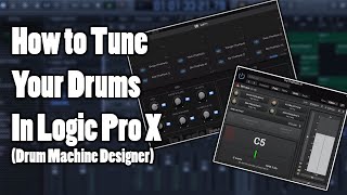 🥁 How to tune drums in Logic Pro X  Tutorial  Drum Machine Designer Tutorial [upl. by Anifled]