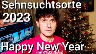 Sehnsuchtsorte 2023 Happy New Year [upl. by Akemej]