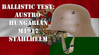 Helmet Ballistic Test WW1 AustroHungarian M17 Stahlhelm [upl. by Flin620]