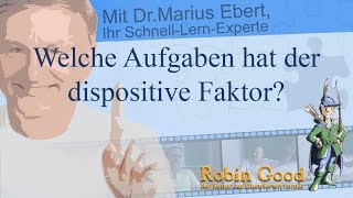 Welche Aufgaben hat der dispositive Faktor [upl. by Badr]