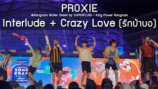 PROXIE  Interlude  Crazy Love Rangnam Water Street by SUPERFLUID  15 Apr 24 4K [upl. by Alisun]