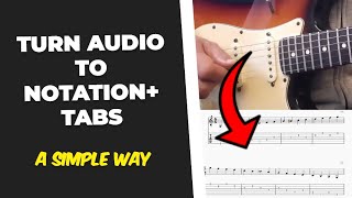 Convert Guitar Audio to TabNotation Easily With Free Software [upl. by Nirrep349]