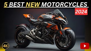 5 Best New Motorcycles of 2024 [upl. by Patty]