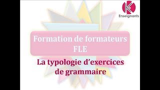 Vidéo n°31  Typologie dexercices de grammaire [upl. by Namas]