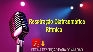 Curso de técnica vocal  Respiração Diafragmática [upl. by Spiro]