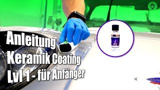 Anleitung Keramikversiegelung für Anfänger  Nanolex SiShield  AUTOLACKAFFEN  Anleitung DIY [upl. by Moe431]