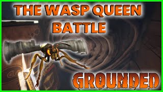 Finding and fighting the Wasp Queen  Grounded [upl. by Viehmann]