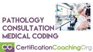 Pathology Consultation Coding  CPT Code By The Pathologist [upl. by Rednirah423]