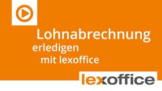 lexoffice Lohn amp Gehalt  Tutorial So einfach funktioniert die Lohnabrechnung mit lexoffice [upl. by Nadnerb]