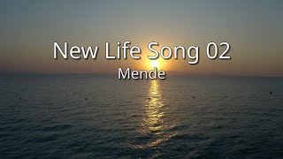 Mende  New Life Song 02 sim [upl. by Nylsej]