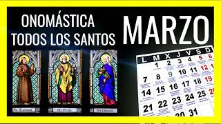 CALENDARIO SANTORAL PARA MARZO 2022 😇Santos Católicos de la Onomástica del Día [upl. by Jaqitsch]