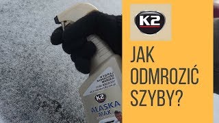 ODMRAŻACZ DO SZYB  K2 ALASKA SKROBACZKA DO SZYB W PŁYNIE [upl. by Jerman]