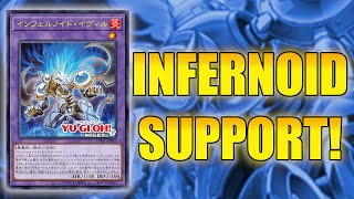 THIS CHANGES EVERYTHING NEW INFERNOID SUPPORT  YuGiOh [upl. by Claudette]