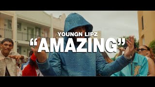 Youngn Lipz  Amazing Official Music Video [upl. by Nosnibor]