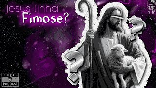 JESUS TINHA FIMOSE [upl. by Yroffej]