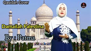 Damailah Palestina Nasida Ria  Cover By Patma [upl. by Haram]