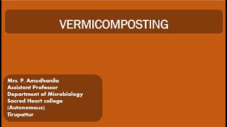 VERMICOMPOSTINGVERMITECHNOLOGYMETHODS OF VERMICOMPOSTING [upl. by Wylie]