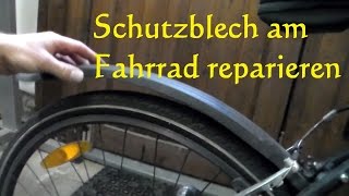 Schutzblech am Fahrrad reparieren kleben instandsetzen [upl. by Phip11]