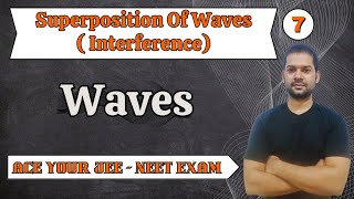 Waves L7  Superposition Of Waves  Interference  JEENEET [upl. by Etiam]