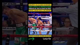 SEKRETO NI DONAIRE NABUKING NG KALABAN MATINDI ANG BAKBAKAN WALANG GUSTONG MATALO [upl. by Nyad]