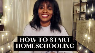 How to START Homeschooling for BEGINNERS  START HERE [upl. by Joris557]