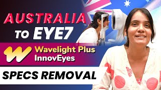 Australia to Eye7 Hospitals for AIbased Laser Specs Removal Wavelight Plus InnovEyes [upl. by Analra]