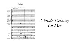 Claude Debussy  La Mer with score [upl. by Gil]