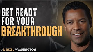 A Sign God is Preparing You for a Major Breakthrough  By Denzel Washington Motivational Speech [upl. by Aydiv]