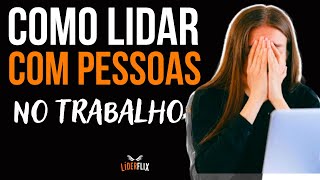 Como LIDAR COM PESSOAS NO TRABALHO na posição de liderança e gestão de pessoas [upl. by Bina41]