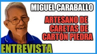 Artesano de Caretas de Vejigantes Miguel Caraballo [upl. by Onibas]