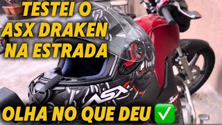 Capacete Asx Draken teste na estrada Será que vai✊🏽🚀 [upl. by Maryellen]