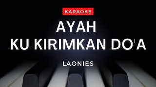 Ayah Kukirimkan doa Karaoke [upl. by Nnaeinahpets]