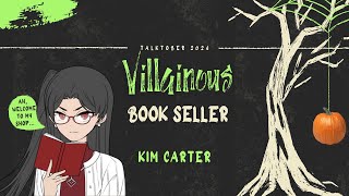 Talktober 2024 Day 11 Villanous Bookseller by Kim Carter [upl. by Pinchas659]