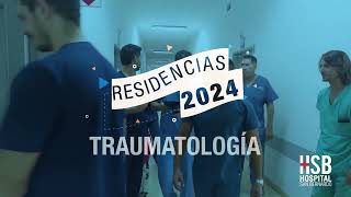 RESIDENCIA EN ORTOPEDIA Y TRAUMATOLOGÍA HSB 2024 [upl. by Jo-Anne73]