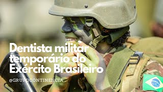 Dentista militar temporário do Exército como funciona [upl. by Aehtla8]