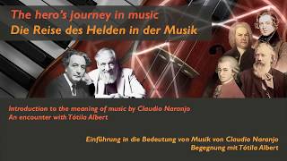 Claudio Naranjo The heros Journey in Music An introduction [upl. by Yenetruoc278]