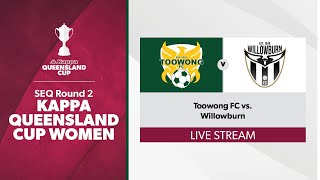 Kappa Queensland Cup Women SEQ Round 2  Toowong FC vs Willowburn [upl. by Sillert171]