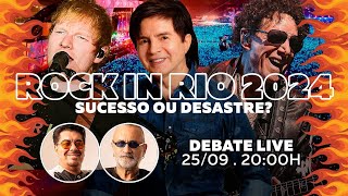 Rock in Rio 2024 Sucesso ou Desastre em Debate LIVE [upl. by Abroms857]