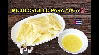 Receta Cubana Mojo Criollo para Yuca Mojo cubano [upl. by Meakem684]