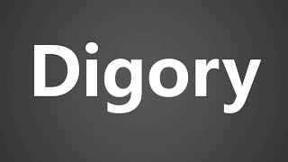 How to Pronounce Digory [upl. by Wil]