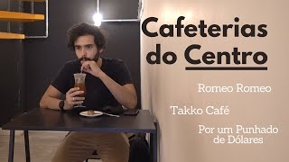 CAFETERIAS EM SP  O centro de São Paulo é muito bom pra um café [upl. by Nasya]