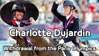 Reaction  Charlotte Dujardin withdraws from the 2024 Olympics in Paris [upl. by Ettelrac]